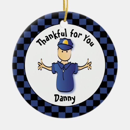 Funny Police Gift _ Proud Police Officer Thank You Ceramic Ornament