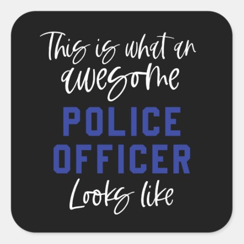 Funny Police Officer Awesome Police Officer Square Sticker