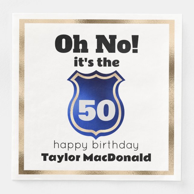 Funny Police Officer Badge 50th Birthday Paper Dinner Napkins (Front)