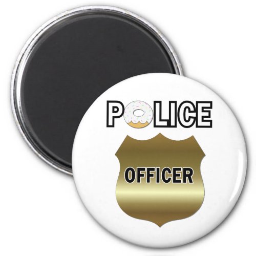 Funny Police Officer Gifts Magnet
