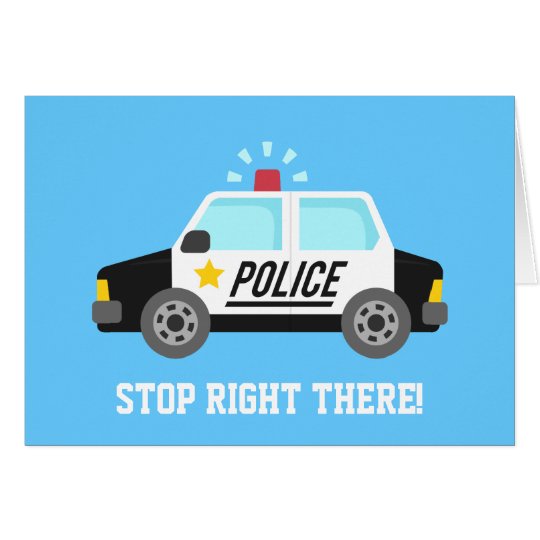 Funny Police Patrol Car Happy Birthday Card | Zazzle.com