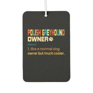 Funny Polish Greyhound Vintage Retro Dog Mom Dad G Air Freshener