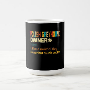 Funny Polish Greyhound Vintage Retro Dog Mom Dad G Coffee Mug