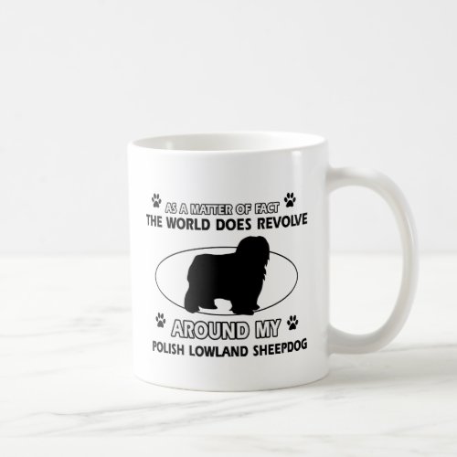 Funny POLISH LOWLAND SHEEPDOG designs Coffee Mug