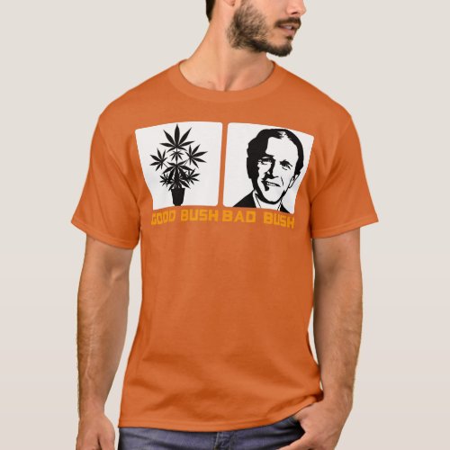 Funny Politic Good Bush Bad Bush Funny George W  T_Shirt