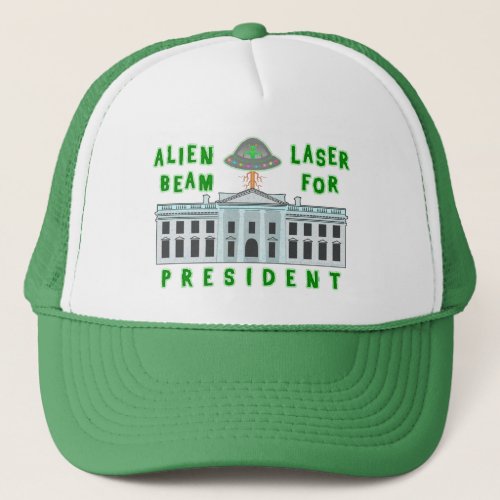 Funny Political Election Humor  Alien Laser Beam Trucker Hat