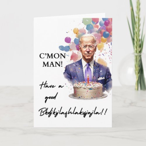 Funny Political Joe Biden Birthday Card