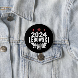  Funny Political Lebowski Election Vote 2024 Button