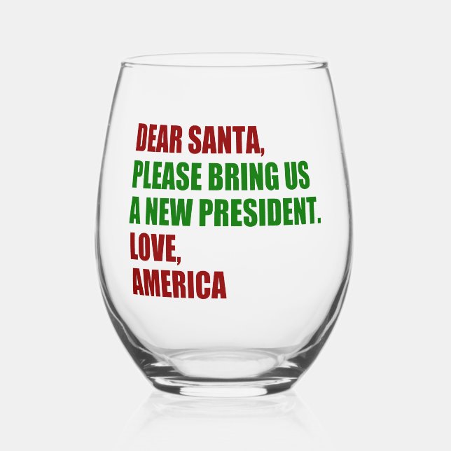 Funny Political New President for Christmas Stemless Wine Glass (Front)