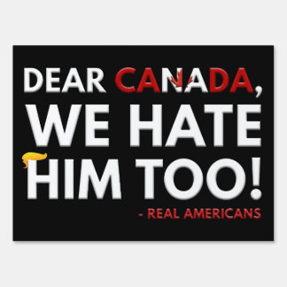 Funny Political Protest 50501 Canada Democrats Sign