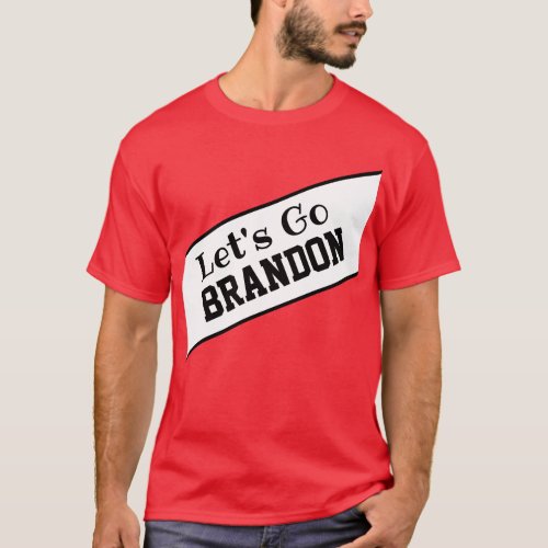 Funny Political Satire Biden LETS GO BRANDON   T_ T_Shirt