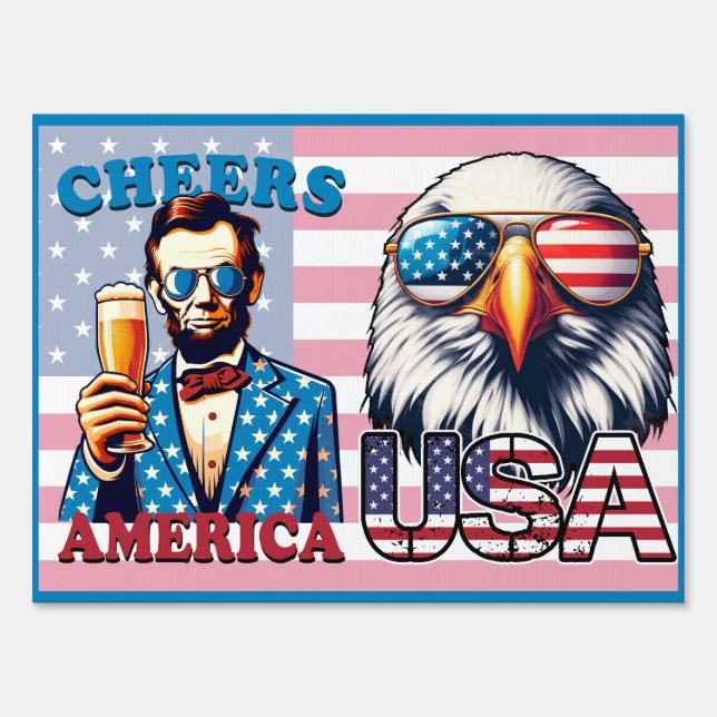 Funny Political Yard Sign Drinkin Lincoln 'Merica (Front)