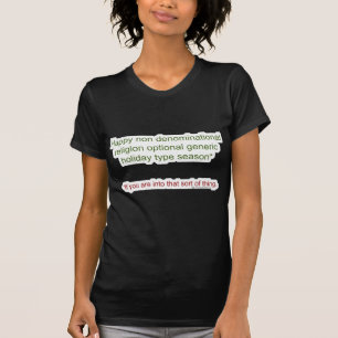 Funny Politically Correct Holiday T-Shirt