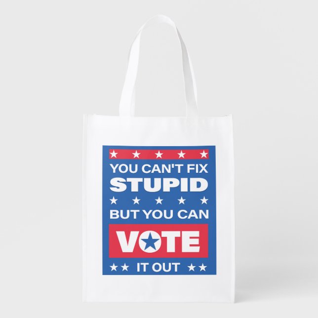 Funny Politics Quote | Reusable Grocery Bag (Front)