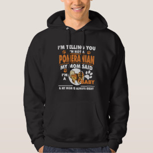 Funny Pomeranian Baby Pet Dog Animal Lover Mom Own Hoodie