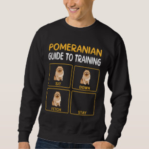 Funny Pomeranian Guide To Training Dog Obedience L Sweatshirt