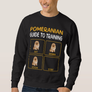 Funny Pomeranian Guide To Training Dog Obedience L Sweatshirt