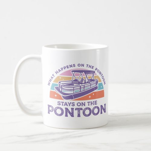 Funny Pontoon Saying Coffee Mug