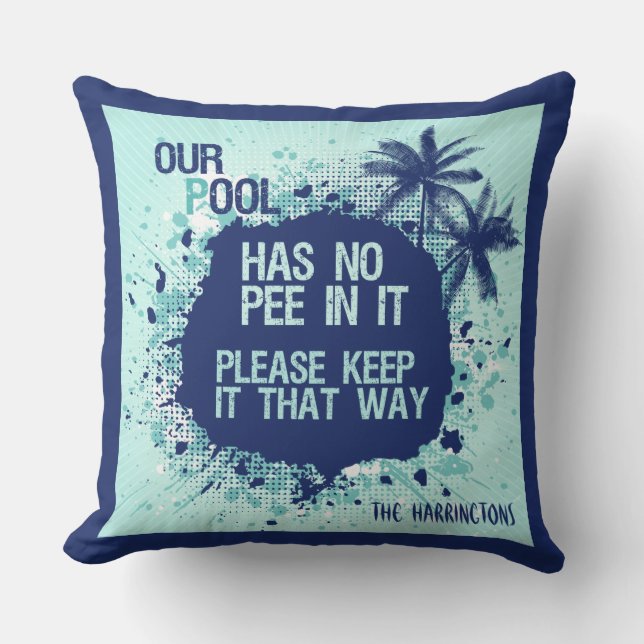 Funny Pool Area custom name throw pillow (Front)