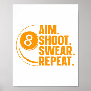 Funny Pool Art For Men Women Billiards Lover Pool  Poster