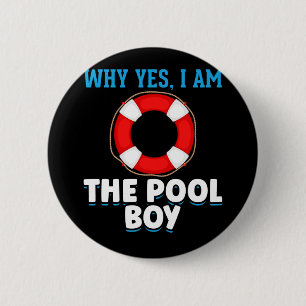 Funny Pool Boy Swimmer Humor Button
