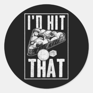 Funny Pool Lover for Women and Men Billiard Classic Round Sticker