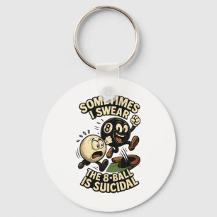 Funny Pool Player Dad Joke Gifts Suicidal 8-ll Bil Keychain
