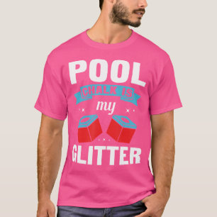 Funny Pool Player For Billiards Cue Chalk T-Shirt
