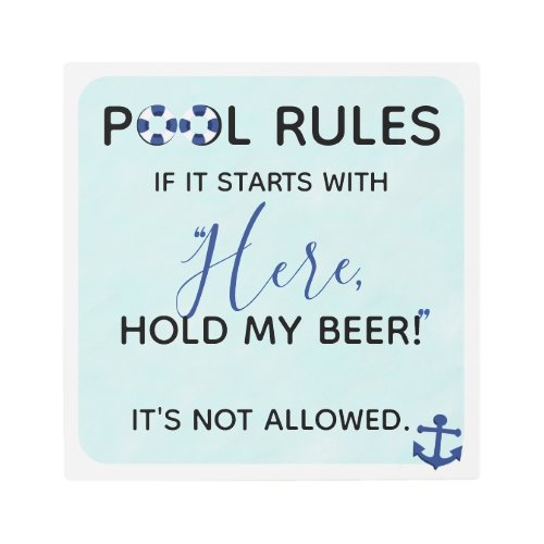 Funny Pool Rules  Here Hold My Beer Sign