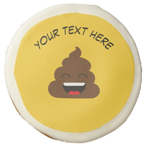 Funny Poop Emoji with Custom Message Sugar Cookie