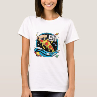 Funny Pop Art Pizza in Space - Out of This World D T-Shirt