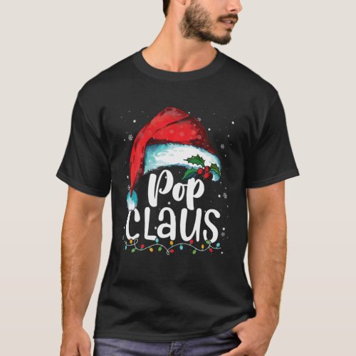 Funny Pop Claus Christmas Pajamas Family Xmas Sant T_Shirt