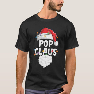 Funny Pop Claus Santa Hat Family Christmas Pajamas T-Shirt