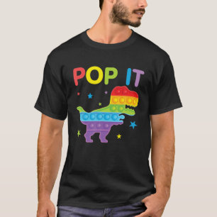 Funny Pop It Dinosaur Fidget Toy For Kids Boys Gir T-Shirt
