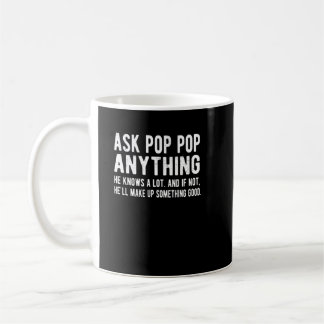 Funny Pop Pop Grandpa Fathers Day Gift Pop Pop Dad Coffee Mug