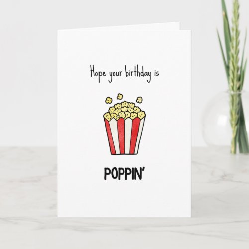 Funny Popcorn Pun Birthday Card
