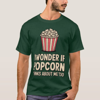 Funny Popcorn Themed for Men Women Adults Kids Pop T-Shirt