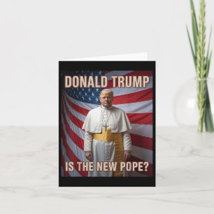 Funny Pope & President Donald Trump, Catholic Card