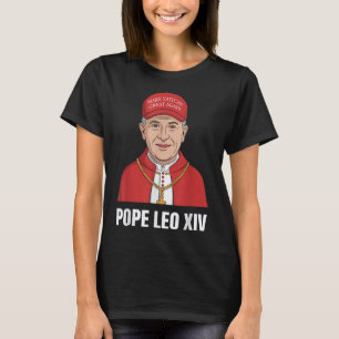 Funny Pope Leo Xiv Make Vatican Great Again Cathol T-Shirt