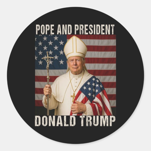 Funny Pope Trump And President Donald Trump  Classic Round Sticker (Front)