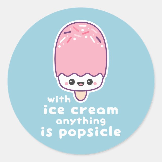 Funny Popsicle Pun Classic Round Sticker (Front)