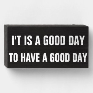 Funny Positive Attitude Quote Personalized Wooden Box Sign