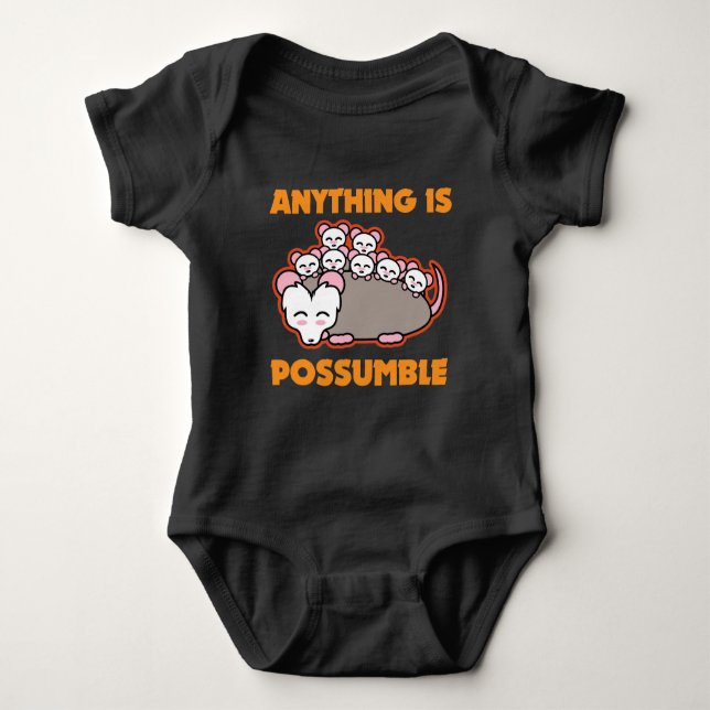 Funny Possum Opossum Pun Anything Is Possumble Baby Bodysuit (Front)