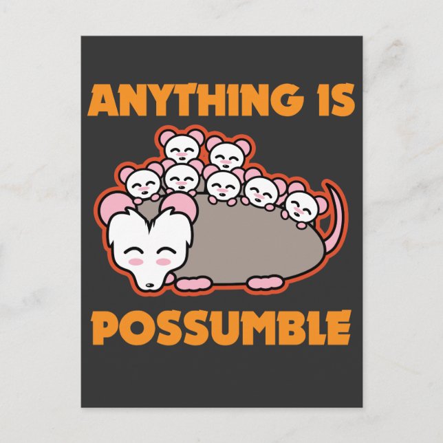 Funny Possum Opossum Pun Anything Is Possumble Postcard (Front)