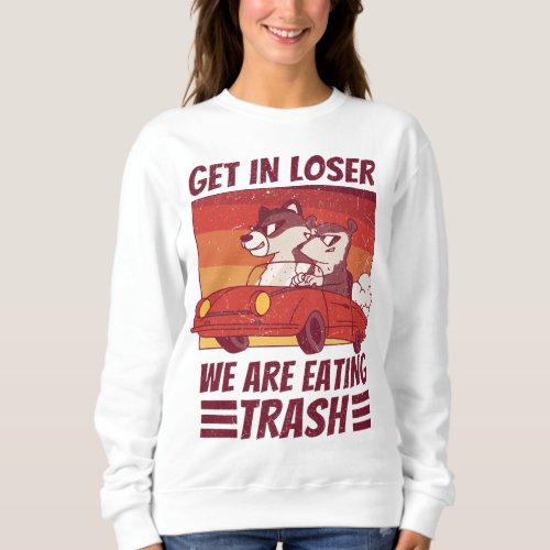 Funny Possum Raccoon Eating Trash Car Sweatshirt