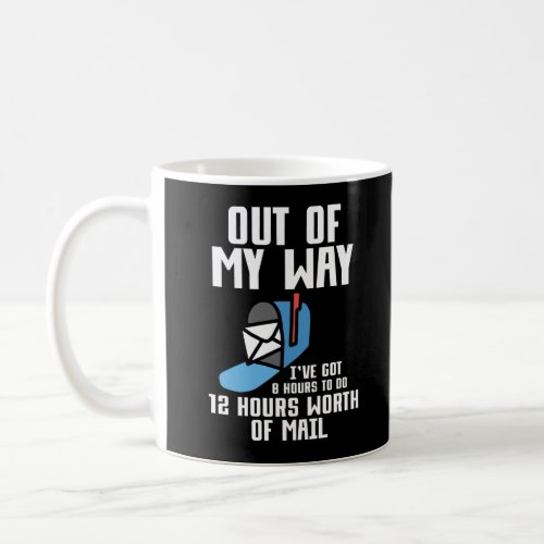 Funny Post Office Worker Mail Carrier Postman Coffee Mug