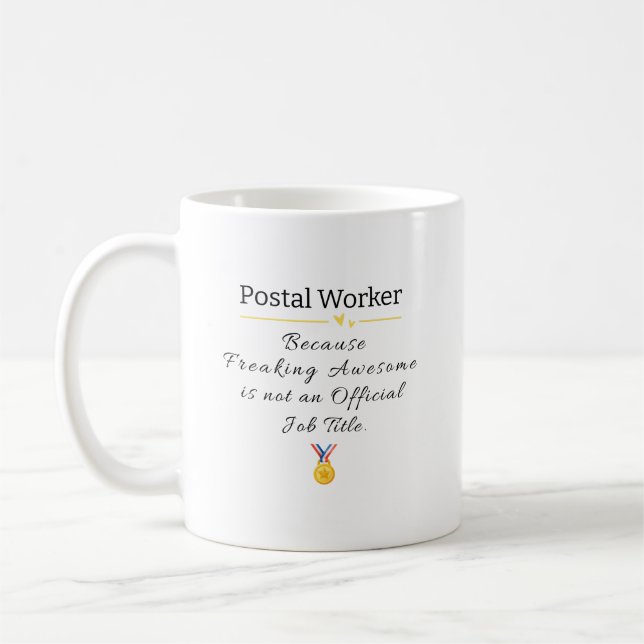 Funny Postal Worker Gift Coffee Mug (Left)
