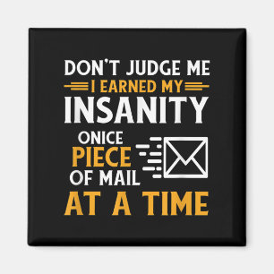 Funny Postal Worker Mail Carrier Courier Quote Magnet