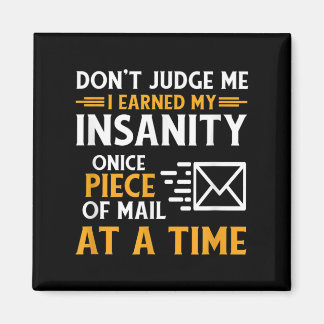 Funny Postal Worker Mail Carrier Courier Quote  Magnet