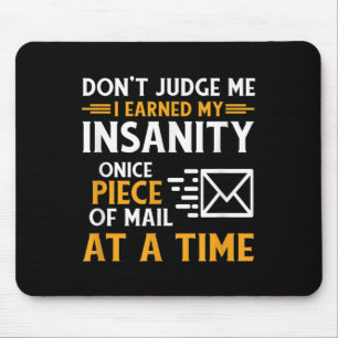Funny Postal Worker Mail Carrier Courier Quote  Mouse Pad
